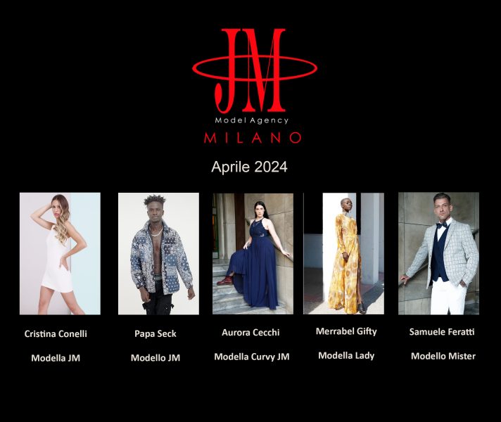 JM Model Agency Milano APRILE 2024 I NOSTRI MODELLI DEL MESE - Agenzia ...